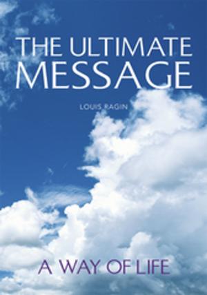 Cover of the book The Ultimate Message by Km! Ra