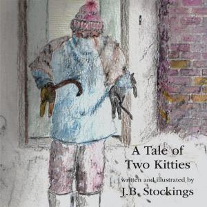 Cover of the book A Tale of Two Kitties by Lara Daniels.