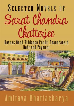 Cover of the book Selected Novels of Sarat Chandra Chatterjee by Daljit Singh Jawa