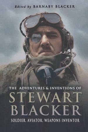 Cover of the book The Adventures and Inventions of Stewart Blacker by Adrian Greaves
