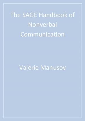Cover of the book The SAGE Handbook of Nonverbal Communication by Dr. Catherine A. Franklin
