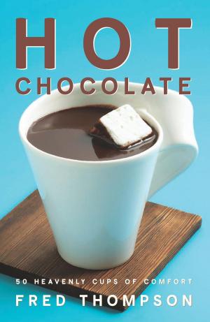 Cover of the book Hot Chocolate by Lucy Vaserfirer
