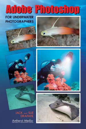 Cover of the book Adobe Photoshop for Underwater Photographers by Jeff Smith
