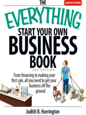Cover of the book The Everything Start Your Own Business Book by Kathy Quan