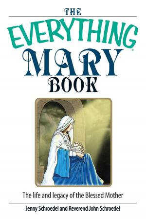 Cover of the book The Everything Mary Book by Constance Stellas