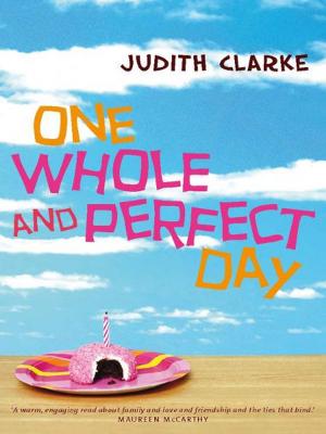 Cover of the book One Whole and Perfect Day by Andrew P Street