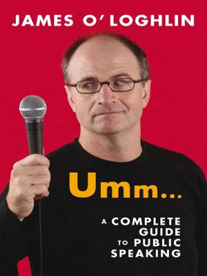 bigCover of the book Umm ...: A complete guide to public speaking by 