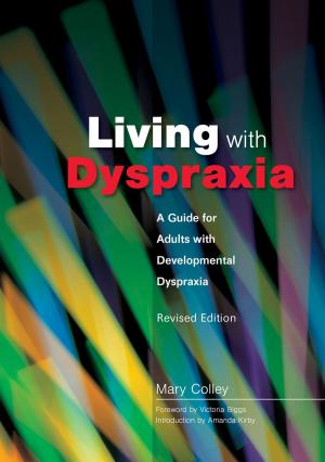Book cover of Living with Dyspraxia
