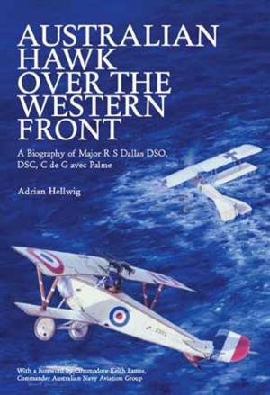 Cover of the book Australian Hawk Over the Western Front by Elisabeth Luard