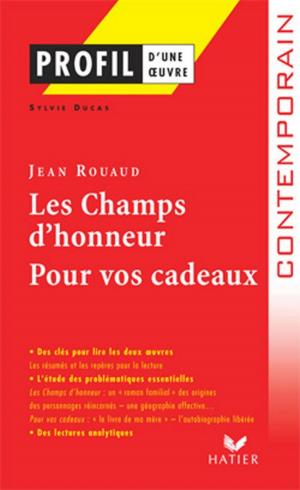 Book cover of Profil - Rouaud (Jean) : Les Champs d'Honneur, Pour vos cadeaux