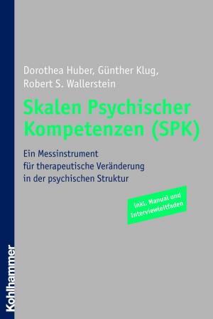 Cover of the book Skalen Psychischer Kompetenzen (SPK) by Volker Schäfer