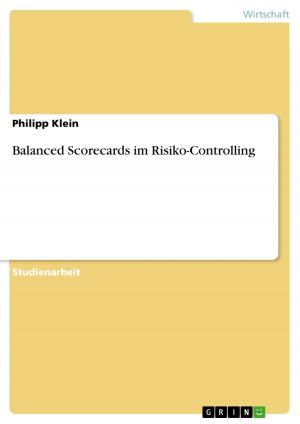 Cover of the book Balanced Scorecards im Risiko-Controlling by Natascha Poradny