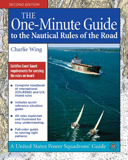 Cover of the book The One-Minute Guide to the Nautical Rules of the Road by Charlie Wing, Mcgraw-hill