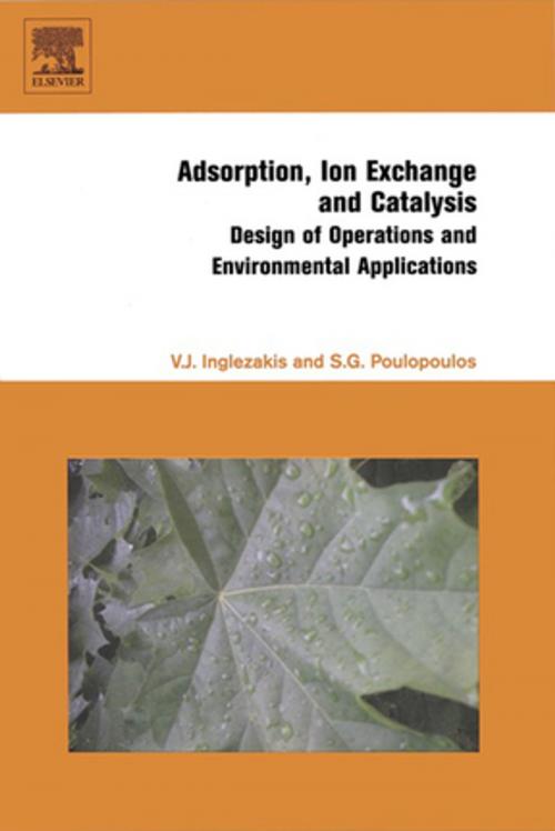 Cover of the book Adsorption, Ion Exchange and Catalysis by Stavros G. Poulopoulos, Vassilis J. Inglezakis, Elsevier Science