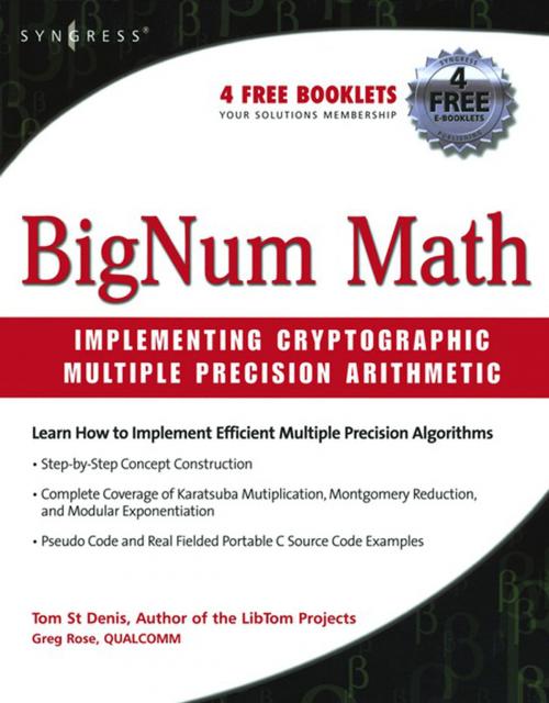 Cover of the book BigNum Math: Implementing Cryptographic Multiple Precision Arithmetic by Tom St Denis, Elsevier Science