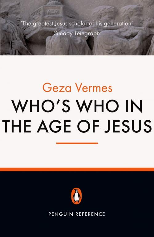 Cover of the book Who's Who in the Age of Jesus by Geza Vermes, Penguin Books Ltd