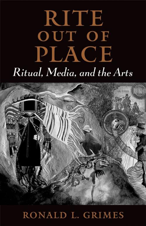 Cover of the book Rite out of Place by Ronald L. Grimes, Oxford University Press