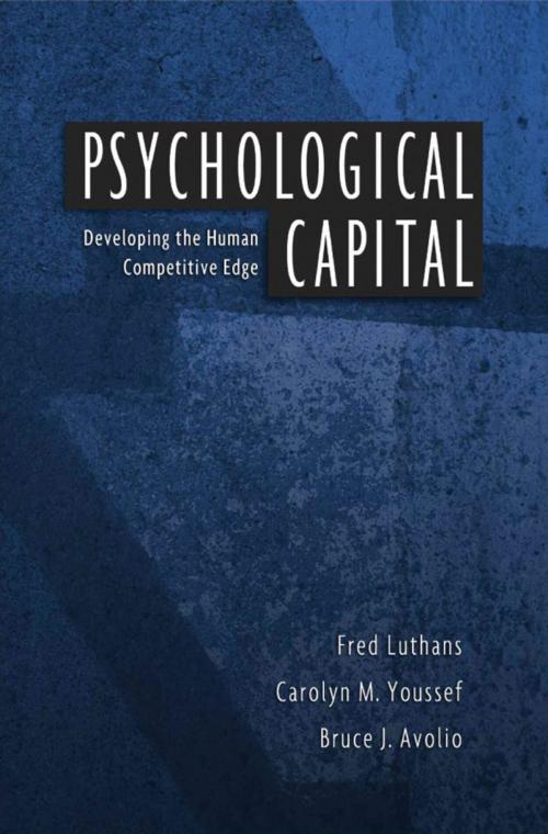 Cover of the book Psychological Capital by Fred Luthans, Carolyn M. Youssef, Bruce J. Avolio, Oxford University Press