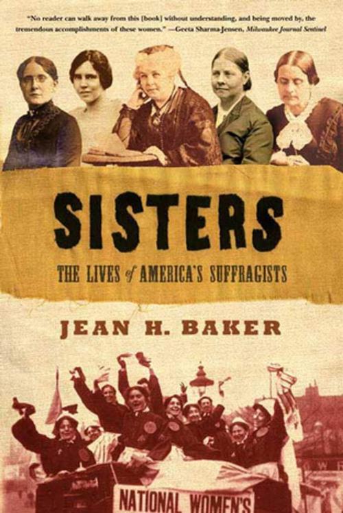 Cover of the book Sisters by Jean H. Baker, Farrar, Straus and Giroux