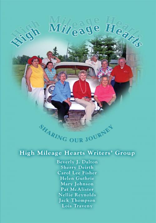 Cover of the book High Mileage Hearts by Beverly J. Dalton, iUniverse