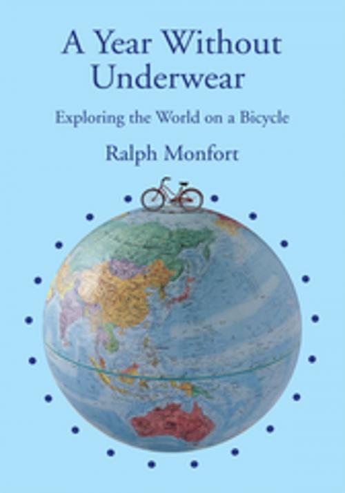 Cover of the book A Year Without Underwear by Ralph Monfort, iUniverse