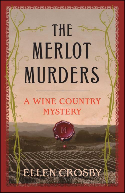 Cover of the book The Merlot Murders by Ellen Crosby, Scribner