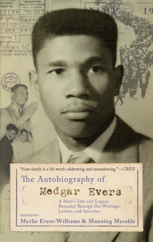 Cover of the book The Autobiography of Medgar Evers by Myrlie Evers-Williams, Manning Marable, Basic Books