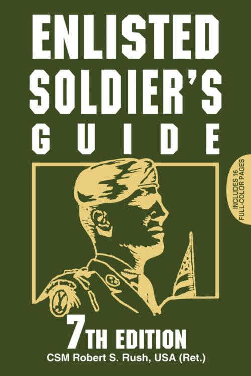 Cover of the book Enlisted Soldier's Guide by Robert S. Rush, Stackpole Books