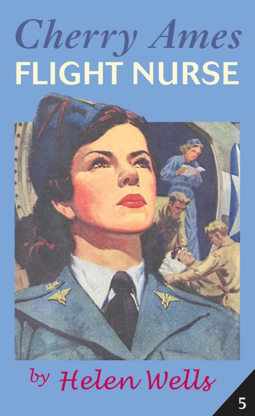 Cover of the book Cherry Ames, Flight Nurse by Helen Wells, Harriet Schulman Forman, RN, BSN, EdD, Springer Publishing Company