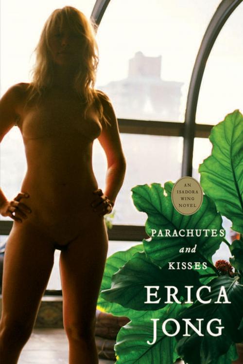 Cover of the book Parachutes & Kisses by Erica Jong, Penguin Publishing Group