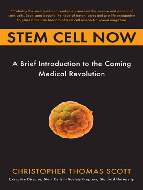 Cover of the book Stem Cell Now by Christopher Thomas Scott, Penguin Publishing Group