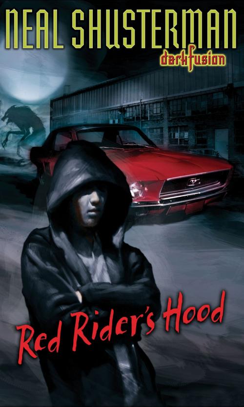 Cover of the book Red Rider's Hood by Neal Shusterman, Penguin Young Readers Group