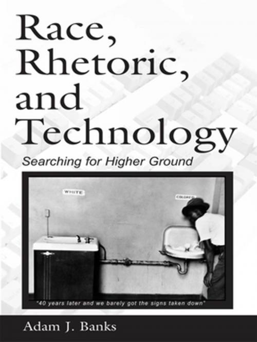 Cover of the book Race, Rhetoric, and Technology by Adam J. Banks, Taylor and Francis
