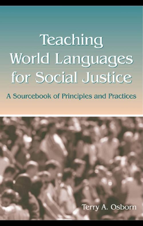 Cover of the book Teaching World Languages for Social Justice by Terry A. Osborn, Taylor and Francis