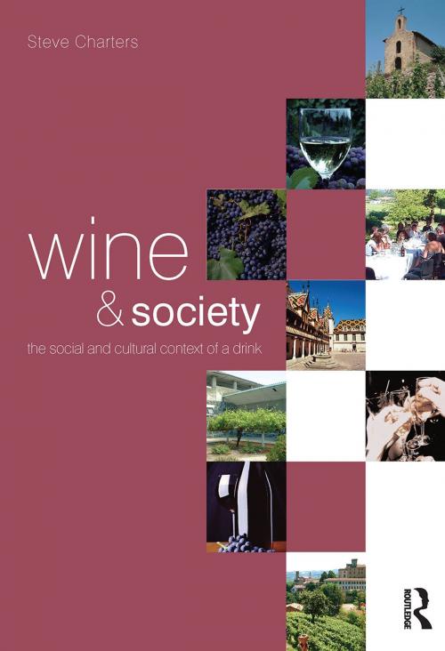 Cover of the book Wine and Society by Steve Charters, Taylor and Francis