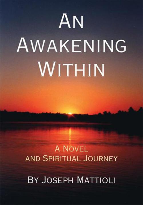 Cover of the book An Awakening Within by Joseph Mattioli, Trafford Publishing