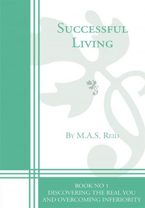 Cover of the book Successful Living Book 1 by M.A.S. Reid, Trafford Publishing