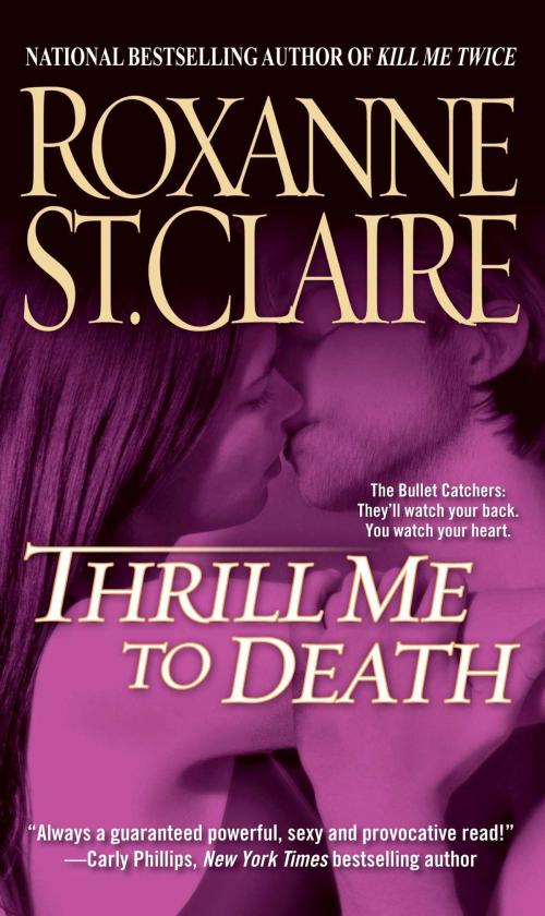 Cover of the book Thrill Me to Death by Roxanne St. Claire, Pocket Books