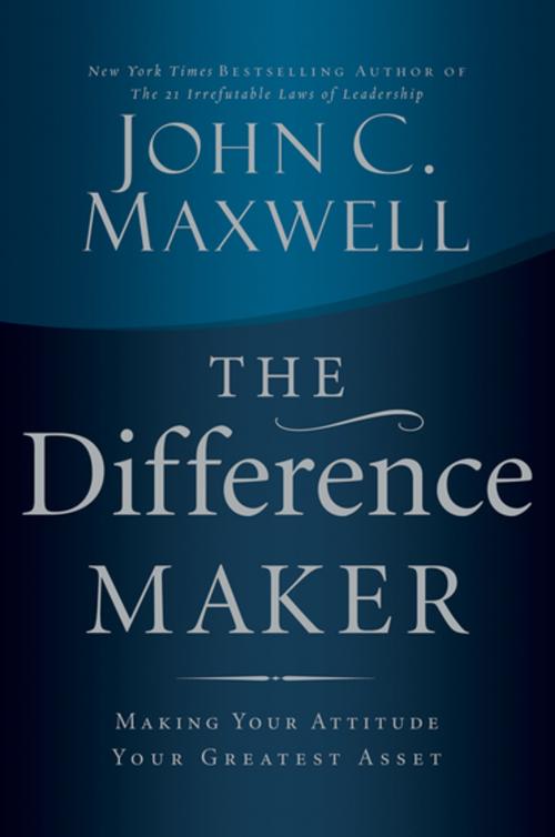 Cover of the book The Difference Maker by John C. Maxwell, Thomas Nelson