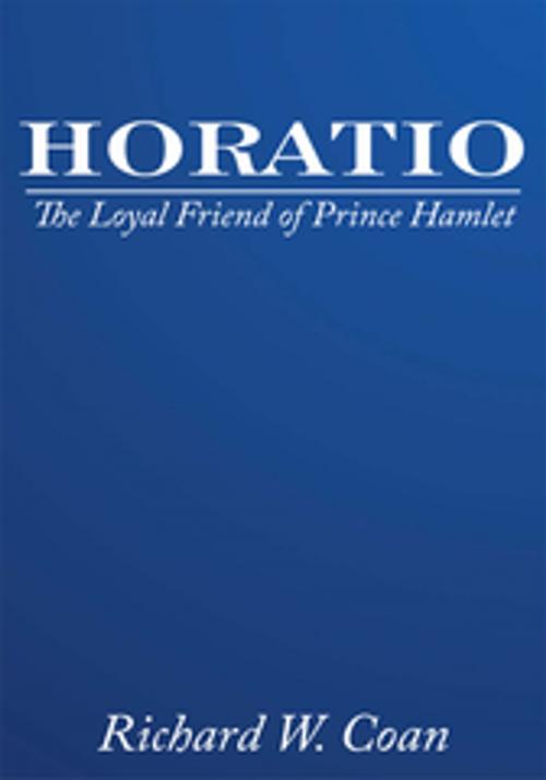 Cover of the book Horatio by Richard W. Coan, AuthorHouse