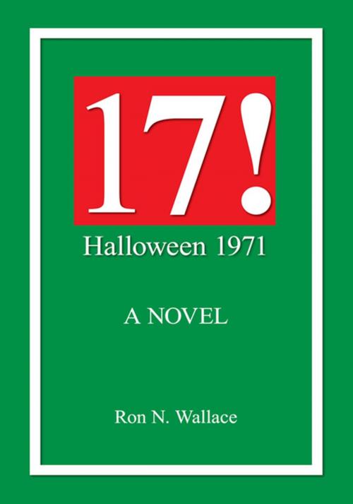 Cover of the book 17! by Ron N. Wallace, AuthorHouse