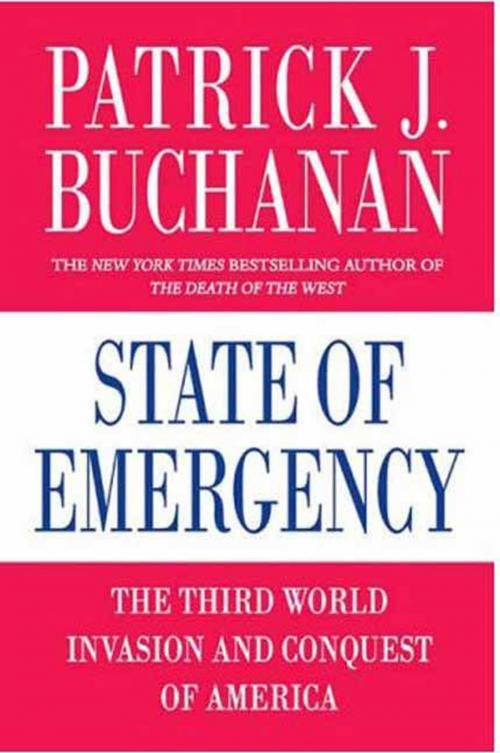 Cover of the book State of Emergency by Patrick J. Buchanan, St. Martin's Press