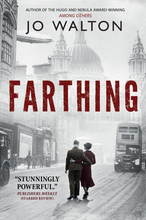 Cover of the book Farthing by Jo Walton, Tom Doherty Associates