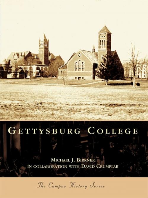 Cover of the book Gettysburg College by Michael J. Birkner, Arcadia Publishing Inc.