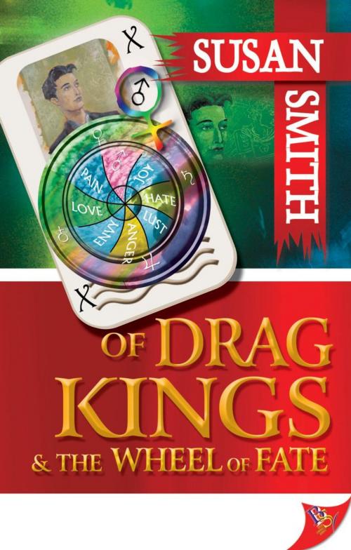 Cover of the book Of Drag Kings and the Wheel of Fate by Susan Smith, Bold Strokes Books