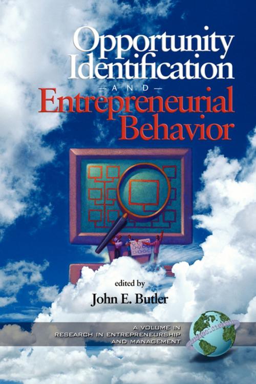 Cover of the book Opportunity Identification and Entrepreneurial Behavior by , Information Age Publishing