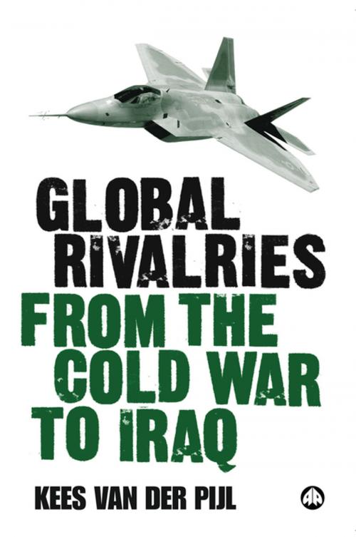 Cover of the book Global Rivalries From the Cold War to Iraq by Kees van der Pijl, Pluto Press