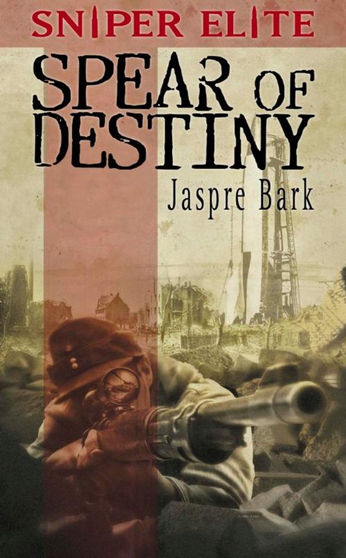 Cover of the book Spear of Destiny by Jaspre Bark, Rebellion Publishing Ltd