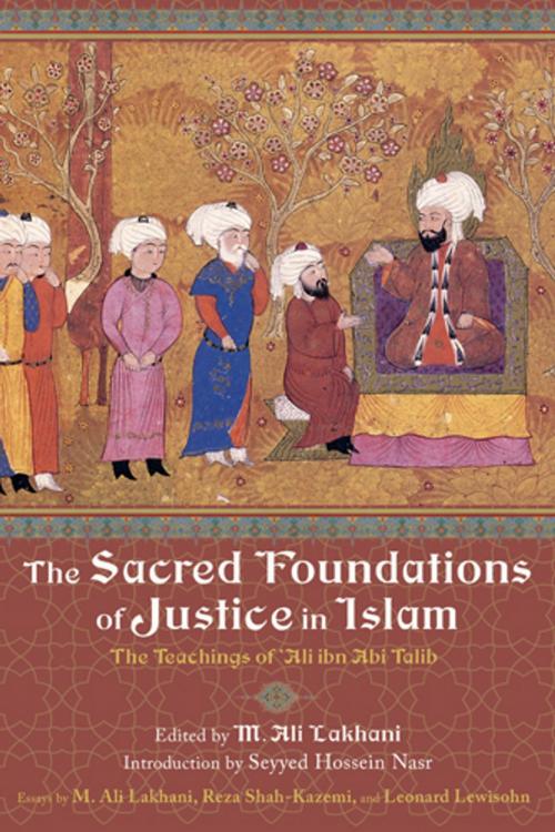 Cover of the book The Sacred Foundations of Justice in Islam by , World Wisdom