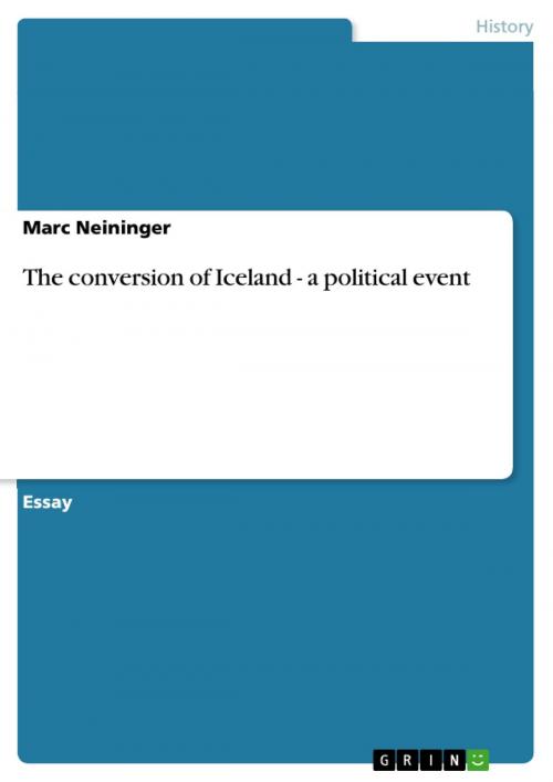 Cover of the book The conversion of Iceland - a political event by Marc Neininger, GRIN Publishing